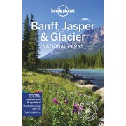 Banff, Jasper & Glacier National Park Lonely Planet